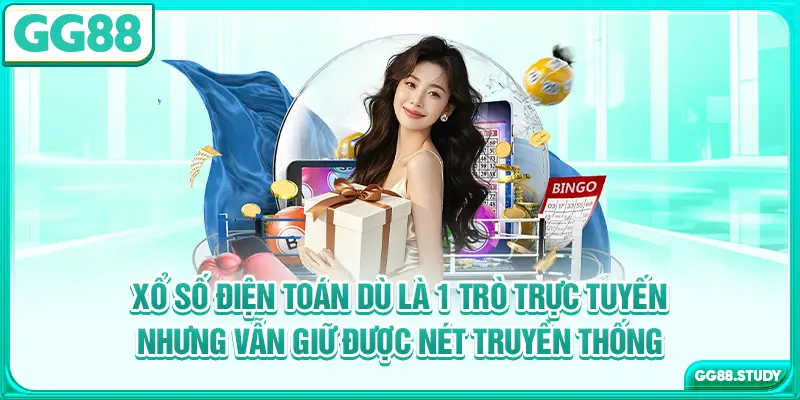 Xổ số điện toán dù là 1 trò trực tuyến nhưng vẫn giữ được nét truyền thống